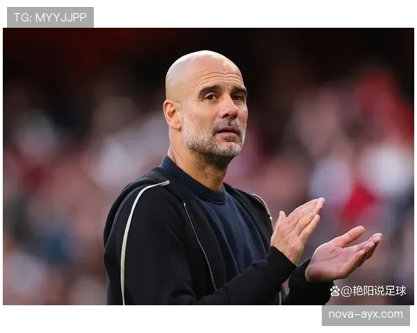 瓜迪奥拉战术革新再创辉煌，独特布局与团队协作助推球队稳步提升竞争力