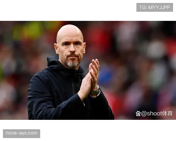 滕哈赫执教阿贾克斯时期战术革新与球队崛起引关注